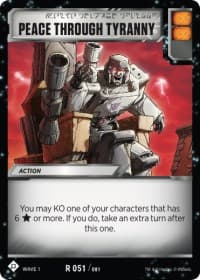 Peace through Tyranny - Wave 1 - Transformers TCG card