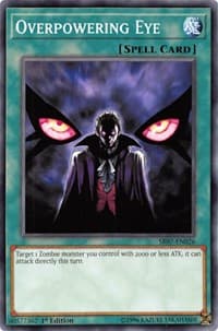 Overpowering Eye - Structure Deck: Zombie Horde - YuGiOh card