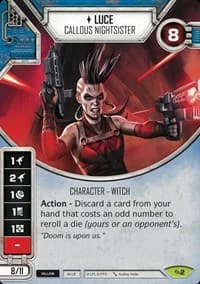 Luce - Callous Nightsister (Card Only) - Across the Galaxy - Star Wars: Destiny card