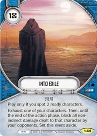 Into Exile - Across the Galaxy - Star Wars: Destiny card