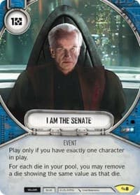 I Am The Senate - Across the Galaxy - Star Wars: Destiny card