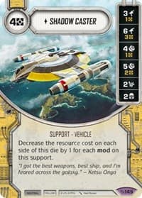 Shadow Caster - Across the Galaxy - Star Wars: Destiny card