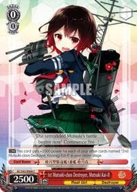 1st Mutsuki-class Destroyer, Mutsuki Kai-II - KanColle: Arrival! Reinforcement Fleets from Europe! - Weiss Schwarz card