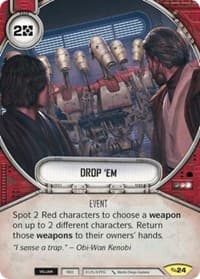 Drop 'Em - Across the Galaxy - Star Wars: Destiny card