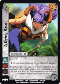 A Dying Race - Capcom Casual League Kit - UniVersus card