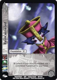 Reincarnated - Capcom Casual League Kit - UniVersus card