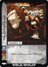The 12th Pharaoh - Capcom Casual League Kit - UniVersus card