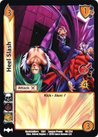 Heel Slash - Capcom Casual League Kit - UniVersus card