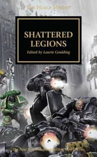 Horus Heresy: Shattered Legions - Warhammer Novels - Warhammer Books card