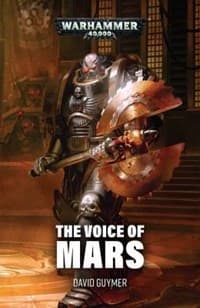 Warhammer: 40K - The Voice of Mars - Warhammer Novels - Warhammer Books card