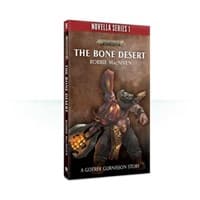 Warhammer: Age of Sigmar - The Bone Desert (Novella Series 1) - Warhammer Novels - Warhammer Books card