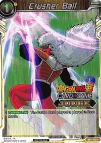 Crusher Ball - Judge Promotion Cards - Dragon Ball Super: Masters card