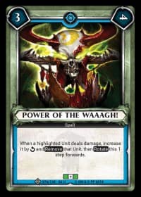Power of the Waaagh! (Unclaimed) - Wave 2 - Onslaught - Warhammer Age of Sigmar Champions TCG card