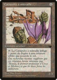 Grapeshot Catapult (French) - "Catapulte a mitraille" - Renaissance - Magic: The Gathering card