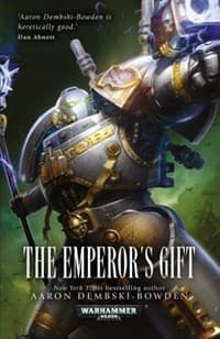 Warhammer: 40K - The Emperor's Gift - Warhammer Novels - Warhammer Books card