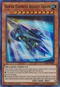 Super Express Bullet Train - Legendary Duelists: Sisters of the Rose - YuGiOh card