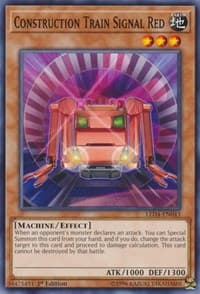 Construction Train Signal Red - Legendary Duelists: Sisters of the Rose - YuGiOh card