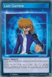 Last Gamble - Speed Duel Decks: Duelists of Tomorrow - YuGiOh card