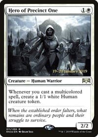 Hero of Precinct One - Prerelease Cards - Magic: The Gathering card