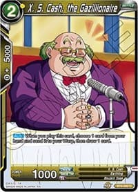 X. S. Cash, the Gazillionaire - Destroyer Kings - Dragon Ball Super: Masters card