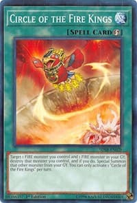 Circle of the Fire Kings - Structure Deck: Soulburner - YuGiOh card