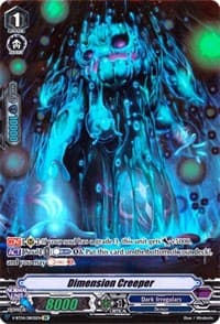Dimension Creeper (DR) - V-BT04: Vilest! Deletor - Cardfight Vanguard card