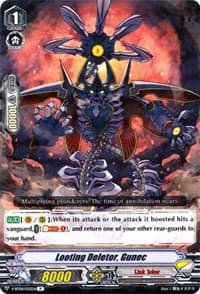 Looting Deletor, Gunec - V-BT04: Vilest! Deletor - Cardfight Vanguard card
