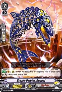 Brazen Deletor, Gougai - V-BT04: Vilest! Deletor - Cardfight Vanguard card