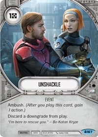 Unshackle - Convergence - Star Wars: Destiny card