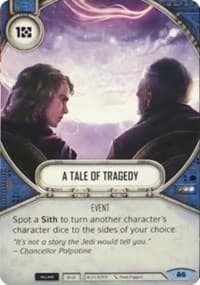 A Tale of Tragedy - Convergence - Star Wars: Destiny card