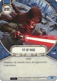 Fit of Rage - Convergence - Star Wars: Destiny card
