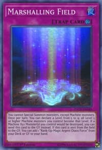Marshalling Field - The Infinity Chasers - YuGiOh card