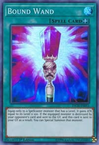 Bound Wand - The Infinity Chasers - YuGiOh card