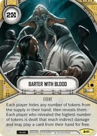 Barter With Blood - Convergence - Star Wars: Destiny card