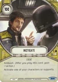 Instigate - Convergence - Star Wars: Destiny card
