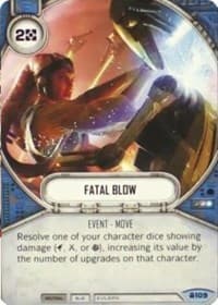 Fatal Blow - Convergence - Star Wars: Destiny card