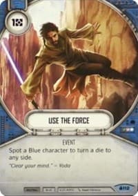 Use The Force - Convergence - Star Wars: Destiny card