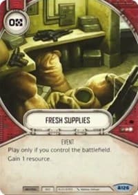 Fresh Supplies - Convergence - Star Wars: Destiny card