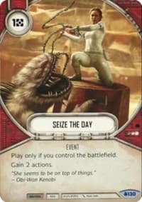 Seize the Day - Convergence - Star Wars: Destiny card