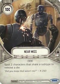 Near Miss - Convergence - Star Wars: Destiny card