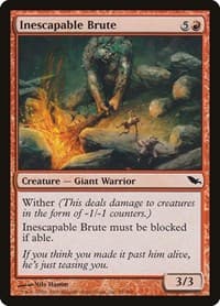 Inescapable Brute - Shadowmoor - Magic: The Gathering card