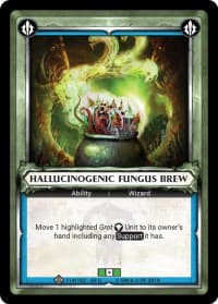 Hallucinogenic Fungus Brew (Claimed) - Wave 3 - Savagery - Warhammer Age of Sigmar Champions TCG card