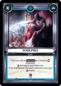 Soulpike (Unclaimed) - Wave 3 - Savagery - Warhammer Age of Sigmar Champions TCG card