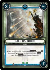 Call Da Moon (Claimed) - Wave 3 - Savagery - Warhammer Age of Sigmar Champions TCG card