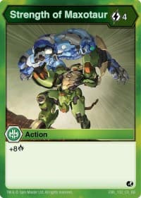 Strength of Maxotaur - Battle Brawlers - Bakugan TCG card