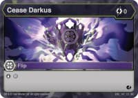 Cease Darkus - Battle Brawlers - Bakugan TCG card