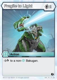 Fragile to Light - Battle Brawlers - Bakugan TCG card