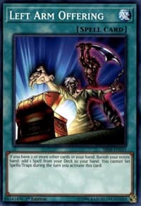 Left Arm Offering - Structure Deck: Order of the Spellcasters - YuGiOh card