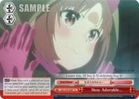 How Adorable... - SAO Alternative–Gun Gale Online - Weiss Schwarz card
