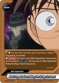 Black Organization Pulling the Strings in Secret - S-TD-C02: Case Closed -Side:Black- - Future Card BuddyFight card